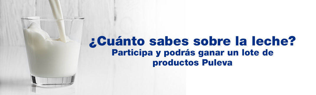 ¿Cuánto sabes sobre la leche? Participa y podrás ganar un lote de productos Puleva